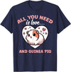 Apparel For Guinea Pig Lovers Cute All You Need Is Guinea Pigs Lover Graphic Cavy T-Shirt - Navy Blue