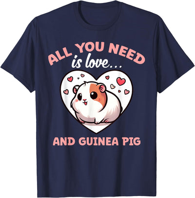 Cute All You Need Is Guinea Pigs Lover Graphic Cavy T-Shirt