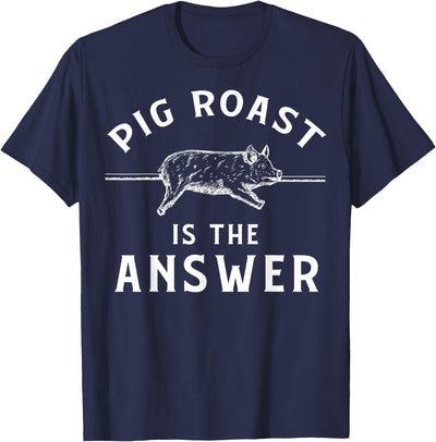Pig Roast Apparel - Funny Awesome Roasts Lover Design T-Shirt