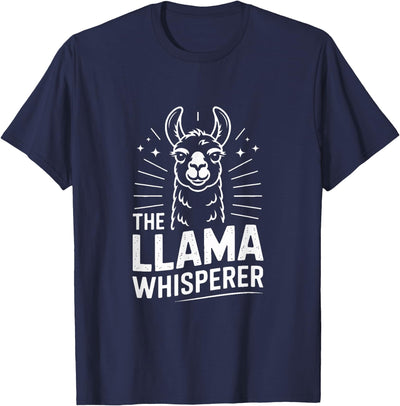 Llama Whisperer Funny Llama Lover Farm Humor The Llama Whisperer Funny Llama Lover Humor T-Shirt