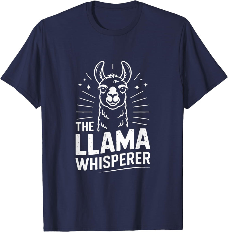 Llama Whisperer Funny Llama Lover Farm Humor The Llama Whisperer Funny Llama Lover Humor T-Shirt - Navy Blue
