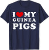 Love For My Guinea Pigs Gift I Love My Guinea Pigs, I Love My Guinea Pigs T-Shirt - Navy Blue