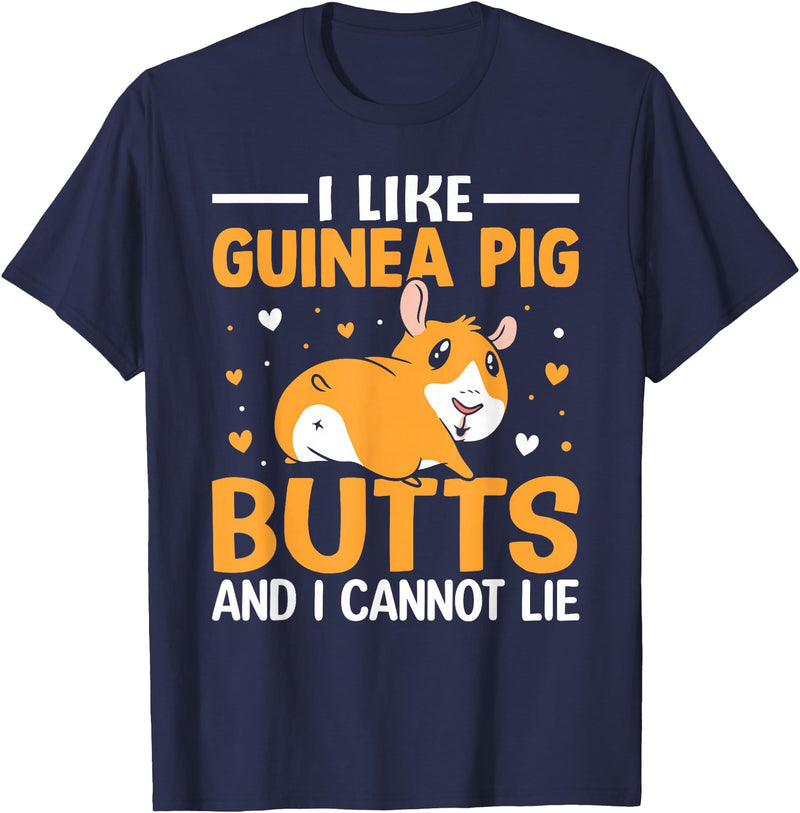Cute Guinea Pig Apparel Co. I Like Guinea Pig Butts and I Cannot Lie - Guinea Pig Lover T-Shirt - Navy Blue