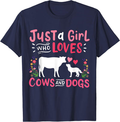 Just a Girl Who Loves Cows and Dogs Farmer T-Shirt