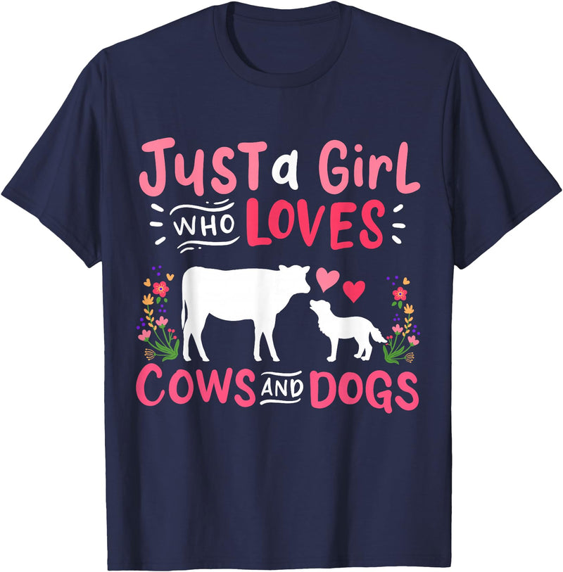 Cow Lover Gift Just a Girl Who Loves Cows and Dogs Farmer T-Shirt - Navy Blue