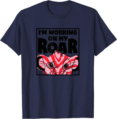 Lion King - I'm Working On My Roar T-Shirt