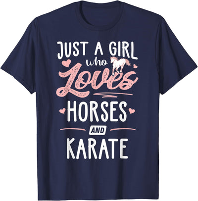 Horses Memme Just A Girl Who Loves Horses And Karate Horse Lover T-Shirt