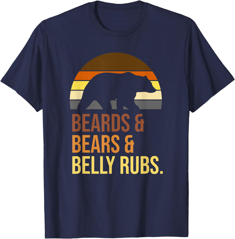 Beards Bears Belly Rubs Funny LGBTQ+ Quote T-Shirt - Navy Blue