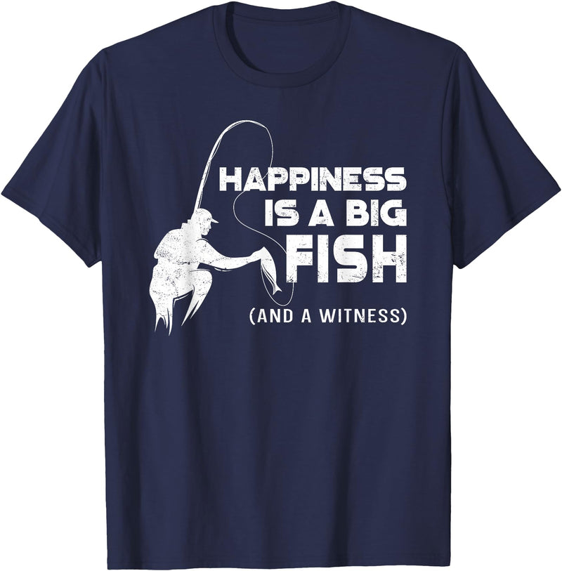 Fishing Fisherman Fisher DA0 Fishing Vintage Happiness Is A Big Fish And A Witness T-Shirt - Navy Blue