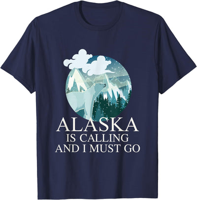 Alaska Polar Bear Alaska Is Calling And I Must Go T-Shirt