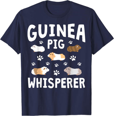 Guinea Pig Whisperer Mom Girl Women Funny Lover T-Shirt