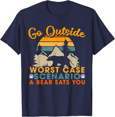 Go Outside Worst Case Scenario A Bear Eats You Camping Gift T-Shirt