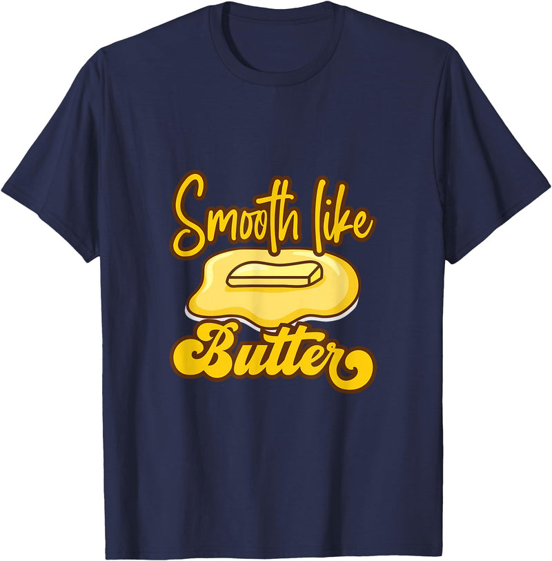 Fresh From The Cows Smooth Like Butter Butter Dairy Product T-Shirt - Navy Blue