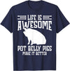 Pot Belly Pig Clothing & Pig Stuffed Animal Pot Belly Pig Enrichment Toys Pig Food Pot Belly Pig Lover T-Shirt - Navy Blue