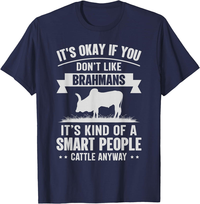 Funny Brahmans Gift for Men & Rancher Smart People Cattle Farmer - Cow Breeds Brahmans T-Shirt - Navy Blue