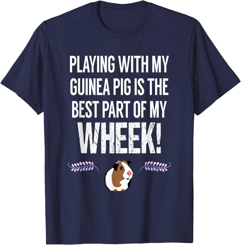 Guinea Pig Accessories and Shirts WHEEK! Funny Guinea Pig Tshirt | Guinea Pig Owner Gift T-Shirt - Navy Blue