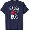 Funny Cute Ladybug Clothing For Daddy Daddy Bug Funny Ladybug for Daddy T-Shirt - Navy Blue