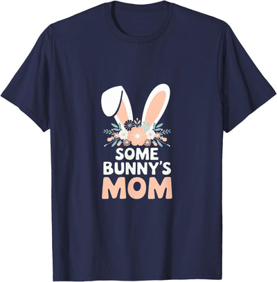 Some Bunny's Mom Floral Bunny Ears T-Shirt