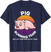 Running Shirts by CrushRetro Funny Farm Pig Running Team Shirt Kids Men Women Gift T-Shirt - Navy Blue