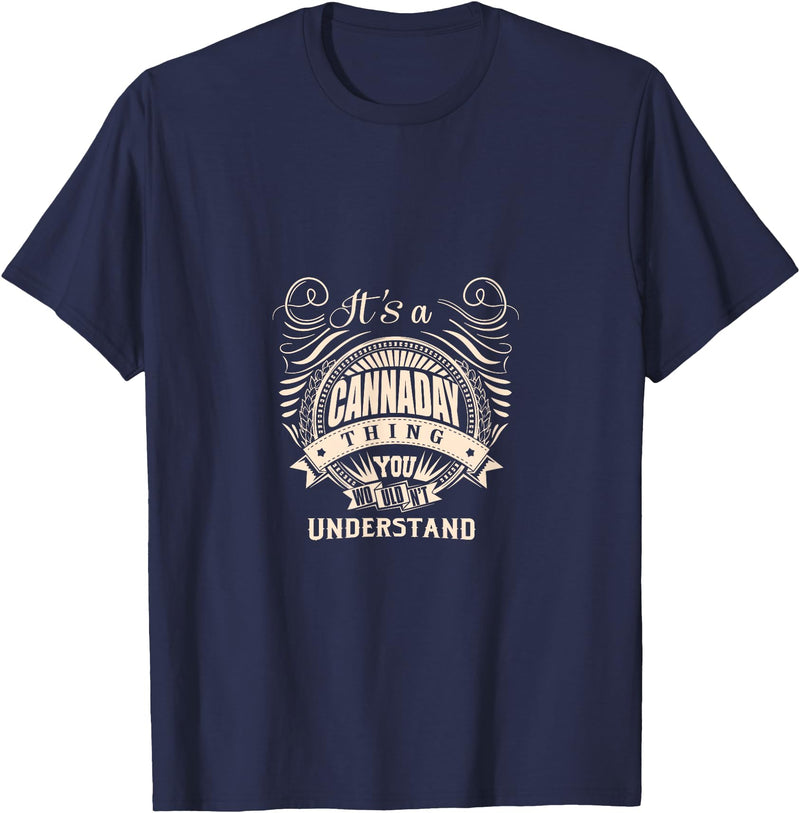 CANNADAY FAMILY IDEA GIFTS It's a CANNADAY Thing Gifts T-Shirt - Navy Blue