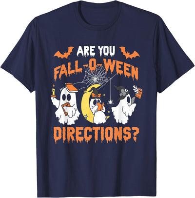Fall O Ween Directions Funny Halloween Teacher Tee are You Fall O Ween Directions Funny Teacher Halloween Ghost T-Shirt