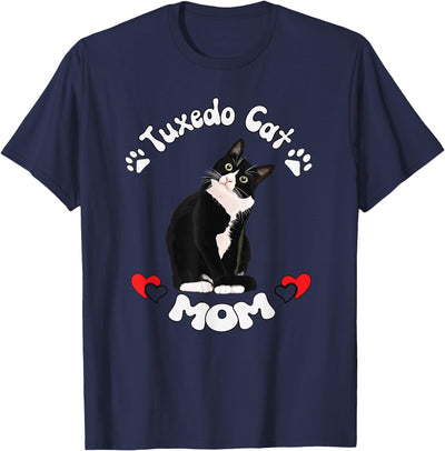 Tuxedo Cat Mom Mother Ma Tuxedo Cat Mom Gift Funny Quote Saying Quotation T-Shirt