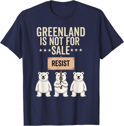 Greenland is not for Sale Polar Bear Greenland Support Prote T-Shirt