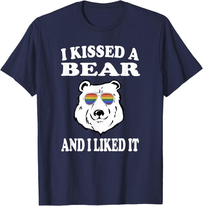 I Kissed A Bear And I Liked It Gay LGBT Funny Gift T-Shirt