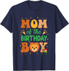 Mom Birthday Boy Family Matching Lion Mom of The Birthday Boy Lion Family Party Decorations T-Shirt - Navy Blue
