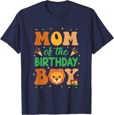 Mom of The Birthday Boy Lion Family Party Decorations T-Shirt