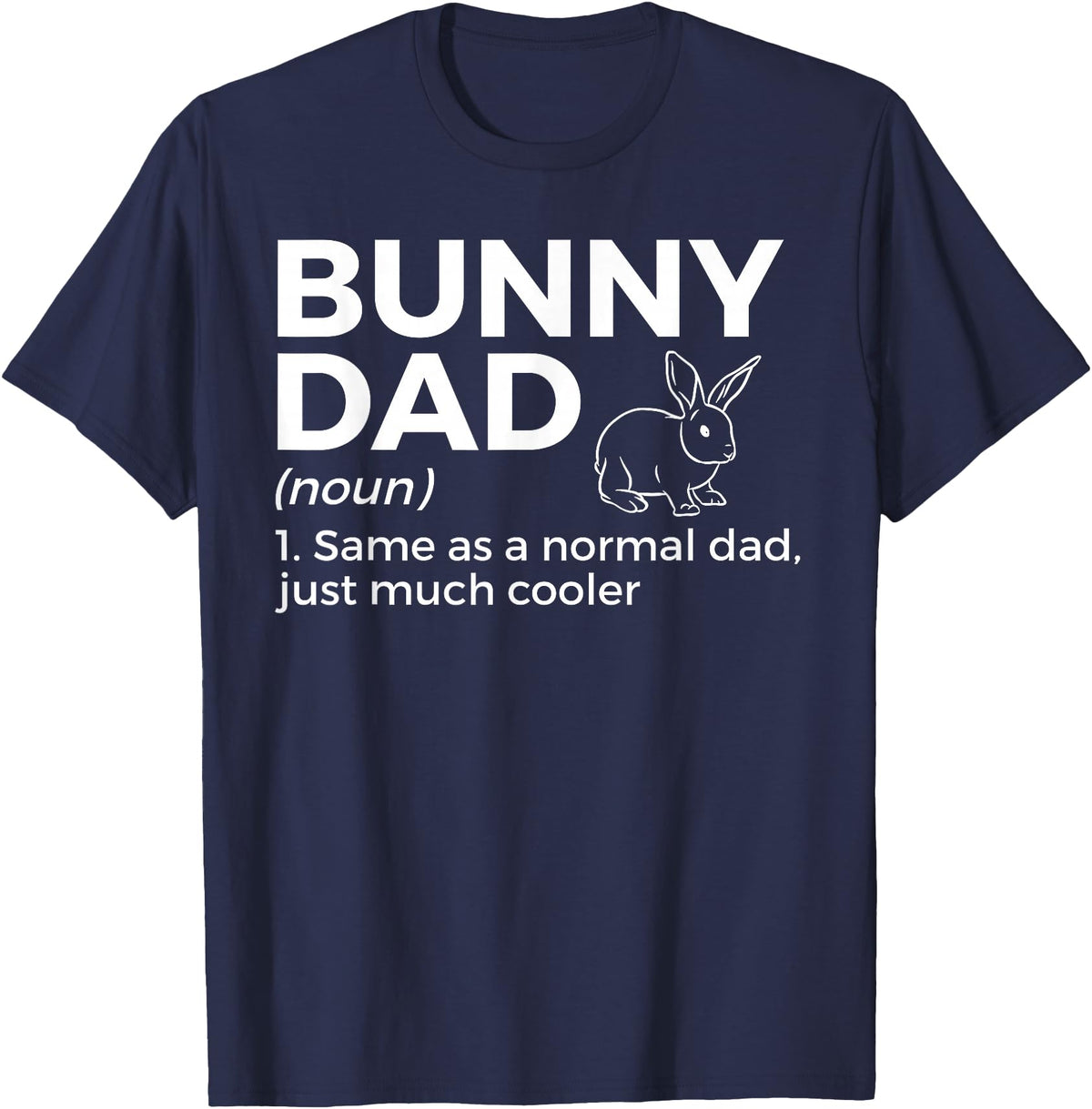 Bunny Dad Definition Rabbit Lover T-Shirt in Navy Blue