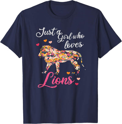Just a girl who loves lions T-Shirt