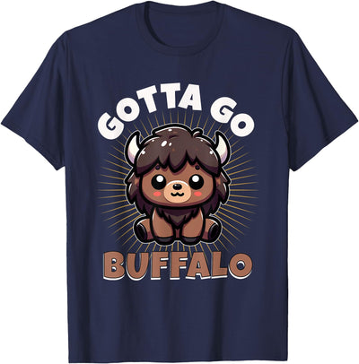Funny Pun Kids Gotta Go Buffalo Cute Funny Word Game Animal T-Shirt