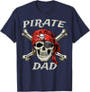 Dibble Dabble Designs for Pirate Family Pirate Dad Skull and Crossbones Jolly Roger Birthday Pirate T-Shirt - Navy Blue