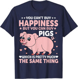 Funny Pig Farm Piggy Farmer Farming Gifts DAIMMER You Can't Buy Happiness But You Can Buy Pigs Which Is Pretty T-Shirt - Navy Blue