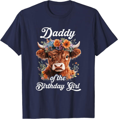 Daddy Highland Cow Birthday Girl Daddy of the Farm Family T-Shirt