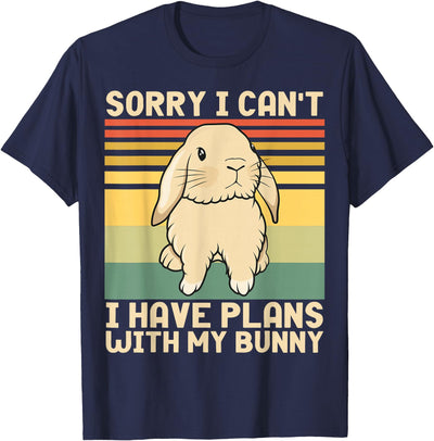 Sorry I Can't I Have Plans with My Bunny Retro Tee