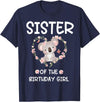 Koala Bear Birthday Party Theme Supplies Air Sister 1st First Birthday Koala Sister Of The Birthday Girl T-Shirt - Navy Blue