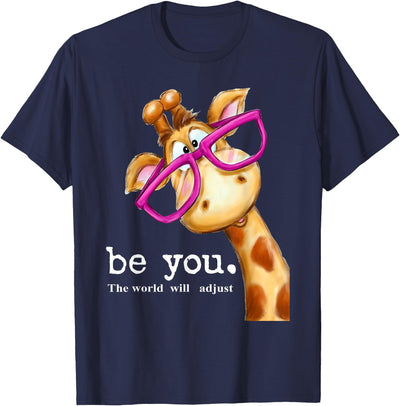 Be You The World Will Adjust Cute Lover Giraffe Glasses T-Shirt