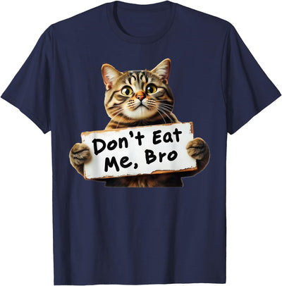 Trump 2024 Cats Lives Matter Don't Eat Me, Bro Trump Cat Cats Lives Matter Trump 2024 T-Shirt