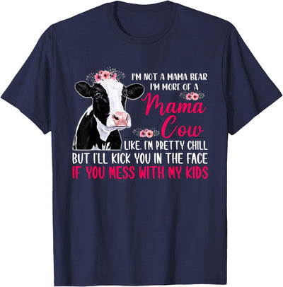 I'm Not A Mama Bear I'm More Of Cow Floral Mother Day T-Shirt