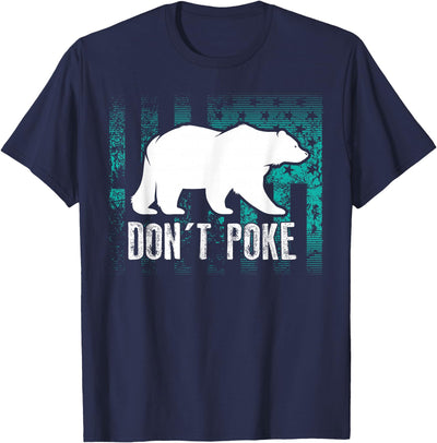 Cool Elegant Grizzly Polar Bears Design T-shirts Don't Poke Funny Bear Shirt | Cute Superhero Bear USA Gift T-Shirt