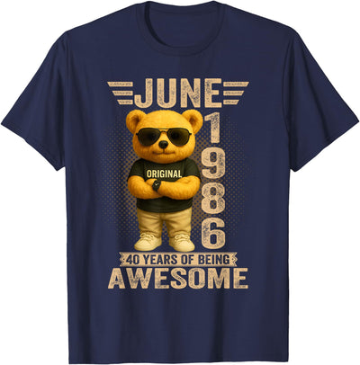40 Year Old June 1986 Teddy Bear 40th Birthday Men Women T-Shirt