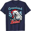 Greenland Lover Stuff Greenland is Not for Sale T-Shirt - Navy Blue