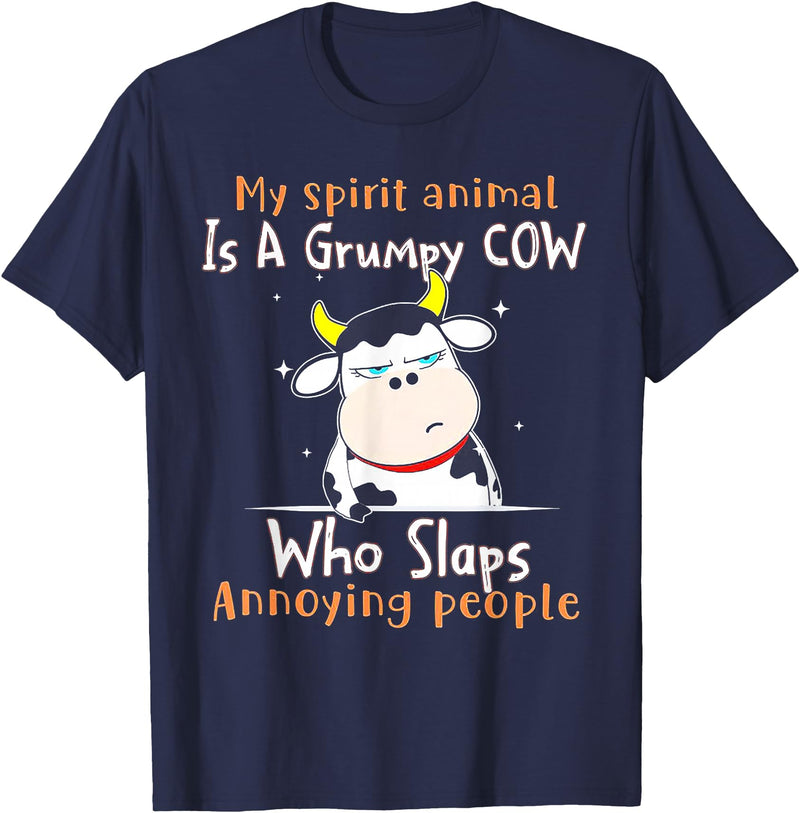 Funny My Spirit Animal Is A Grumpy Cow Tee Shirt My Spirit Animal Is A Grumpy Cow Who Slaps Annoying People T-Shirt - Navy