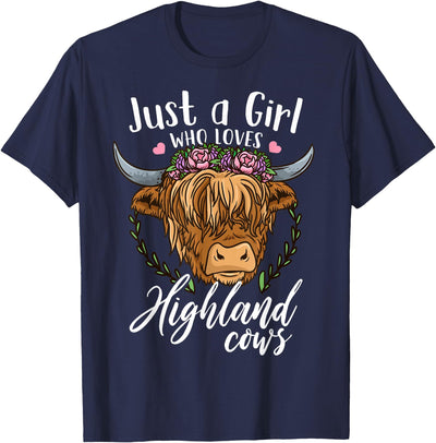 Scottish Highland Cow Lovers Just a Girl Who Loves Highland Scottish T-Shirt