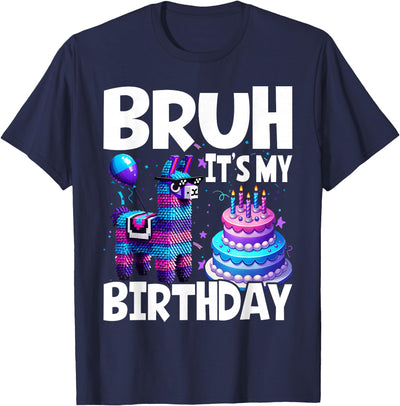 Llama Lover Gift Co. Bruh Its My Birthday Llama Pinata T-Shirt