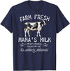New Mommy Breastfeeding HumorDesigns for Women Funny Breastfeeding Mama's Milk Cow Farm Lacatation New Mom T-Shirt - Navy