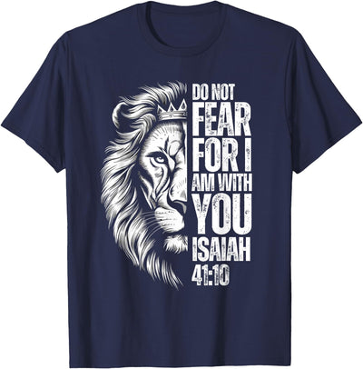 Christian Bible Verse Lion Fear Isaiah 41:10 Religious T-Shirt