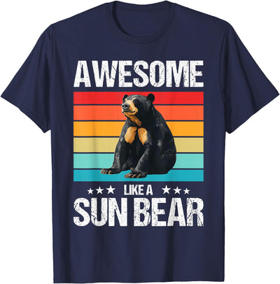 Awesome like a Sun Bear. Sun Bears T-Shirt